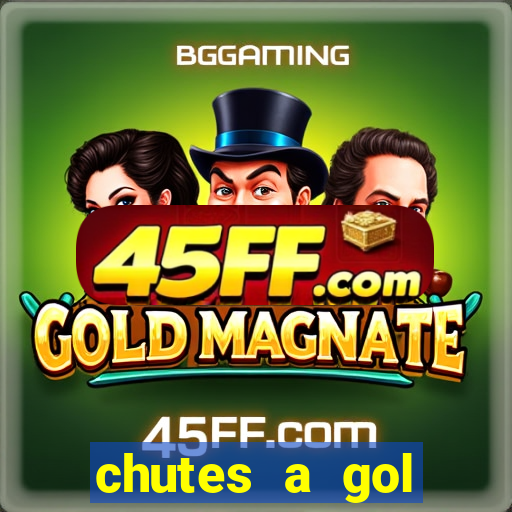 chutes a gol estrela bet